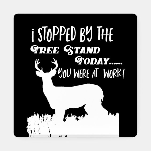 Funny Deer Hunting Quote Man Cave Sports Hobby Coaster Set (Single)