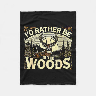 Funny Deer Hunting Quotes Outdoor Hunting Lover De Fleece Blanket