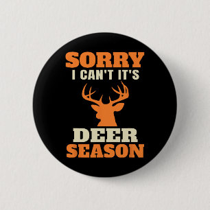 Funny Deer Hunting Saying Joke  Button