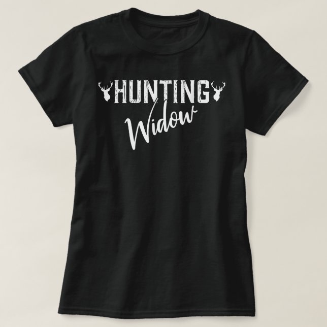 Funny Deer Hunting Shirts For Women Hunting Widow  (Design Front)