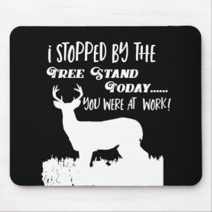 Funny Deer Hunting Treestand Bow Hunting Mouse Pad
