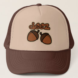 Funny deez nuts trucker hat