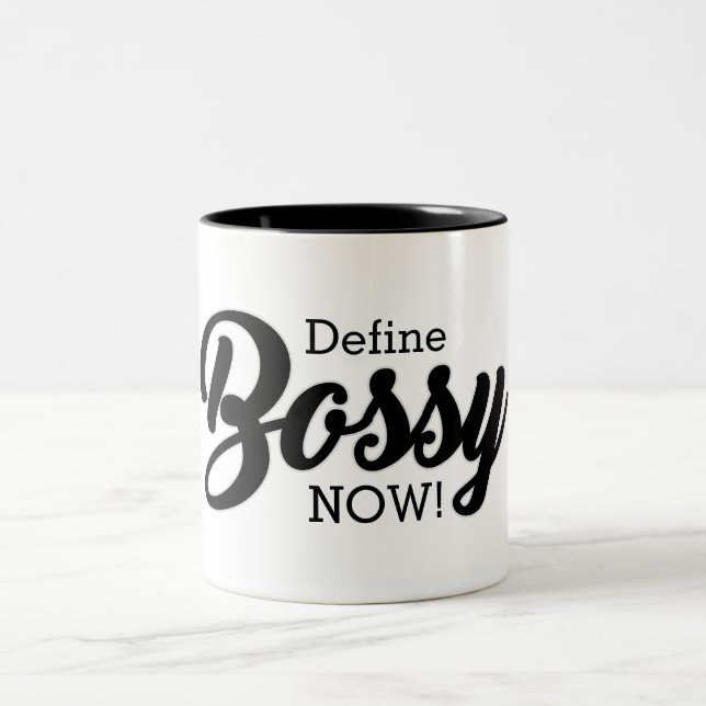 Funny Define Bossy NOW! Two-Tone Coffee Mug (Center)