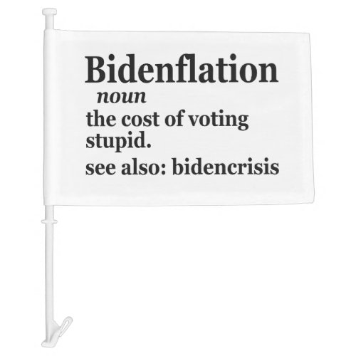 Funny Definition BidenFlation Politics American Car Flag