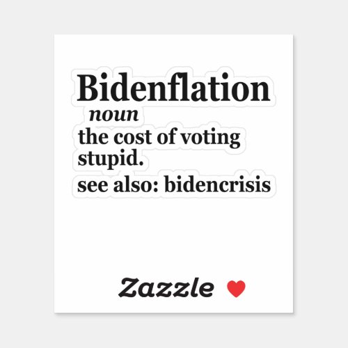 Funny Definition BidenFlation Politics American Sticker