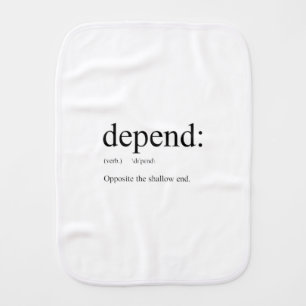 Funny definition: Depend Baby Burp Cloth