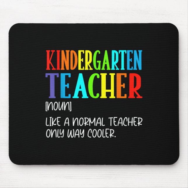 Funny Definition For Kindergarten Teacher Back To  Mouse Pad (Front)