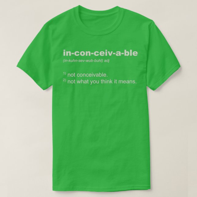 Funny Definition inconceivable  T-Shirt (Design Front)