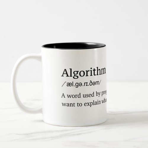 Funny definition of Algorithm Two_Tone Coffee Mug