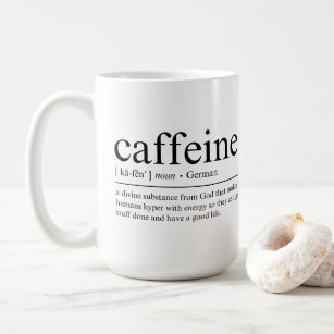 Funny Definition of Caffeine Coffee Mug