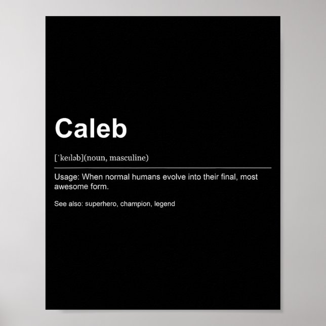 Funny Definition Quote For The Name Caleb _  Poster (Front)