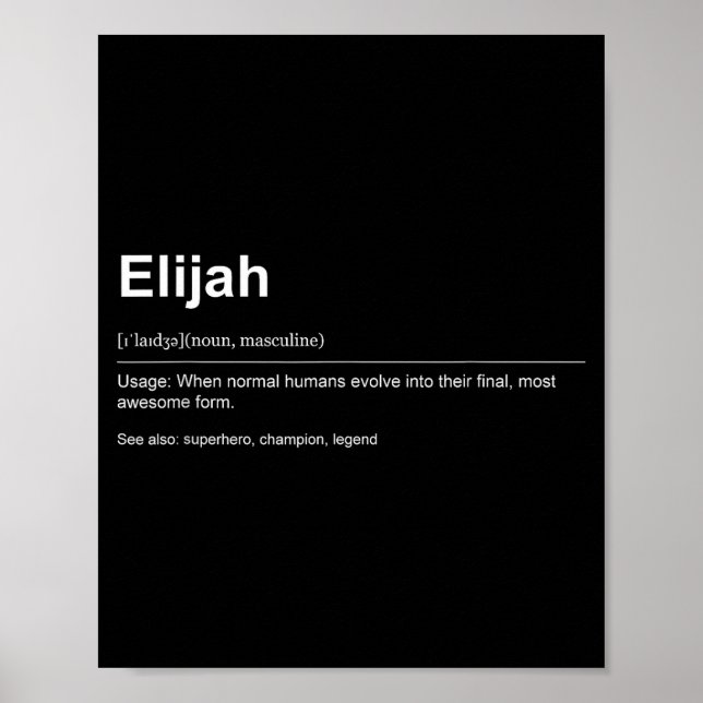 Funny Definition Quote For The Name Elijah _  Poster (Front)