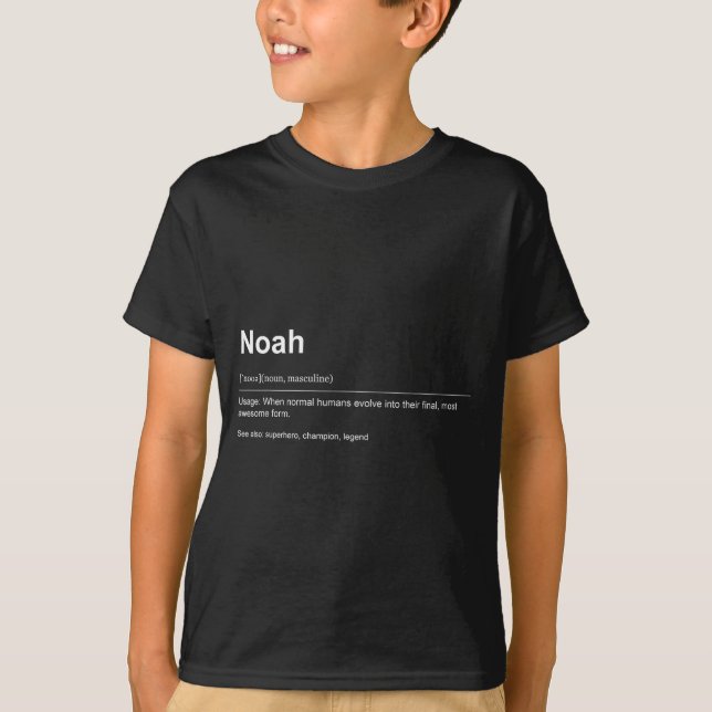 Funny Definition Quote For The Name Noah _  T-Shirt (Front)