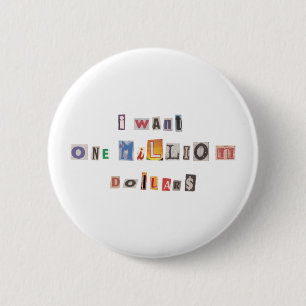 Funny Demand For Money Ransom Note Collage Pinback Button