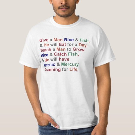 Funny Demotivational Proverb Rice Fish Humor T-shirt