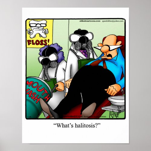 Funny Dental Humor Halitosis Poster