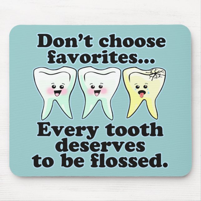 Funny Dental Humor Mouse Pad (Front)
