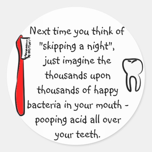 Funny Dental Humor _ round sticker