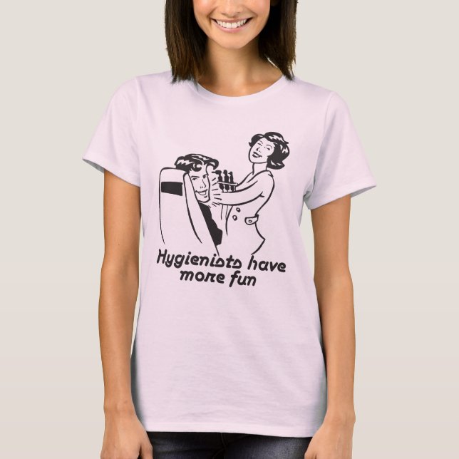 Funny Dental Hygiene T-shirts (Front)