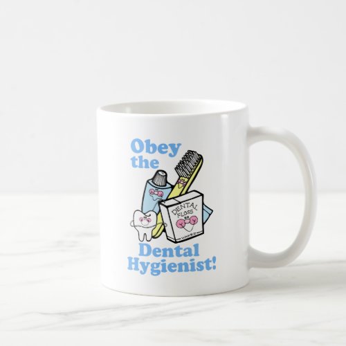 Funny Dental Hygienist Coffee Mug