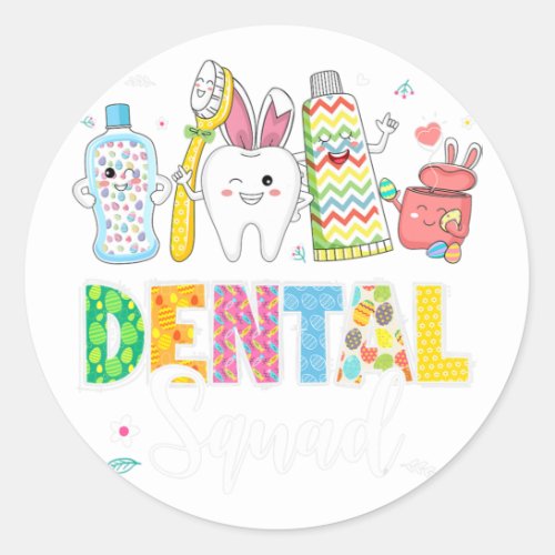 Funny Dental Squad Bunny Dentist Happy Easter Day  Classic Round Sticker