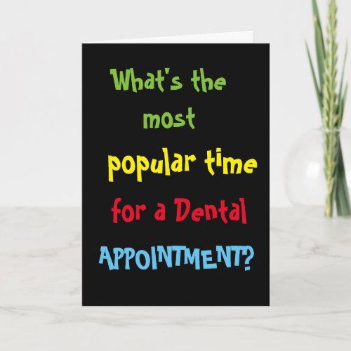 Funny Dentist Birthday Dentist Joke _ Add Caption Card