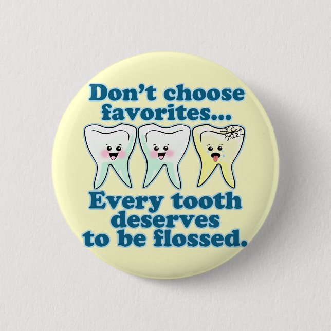 Funny Dentist Button (Front)