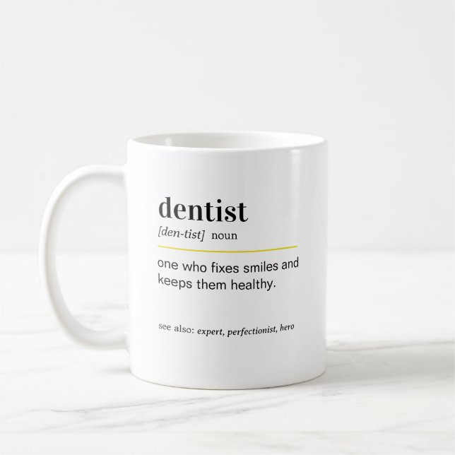 Funny Dentist Definition Gift Coffee Mug (Left)