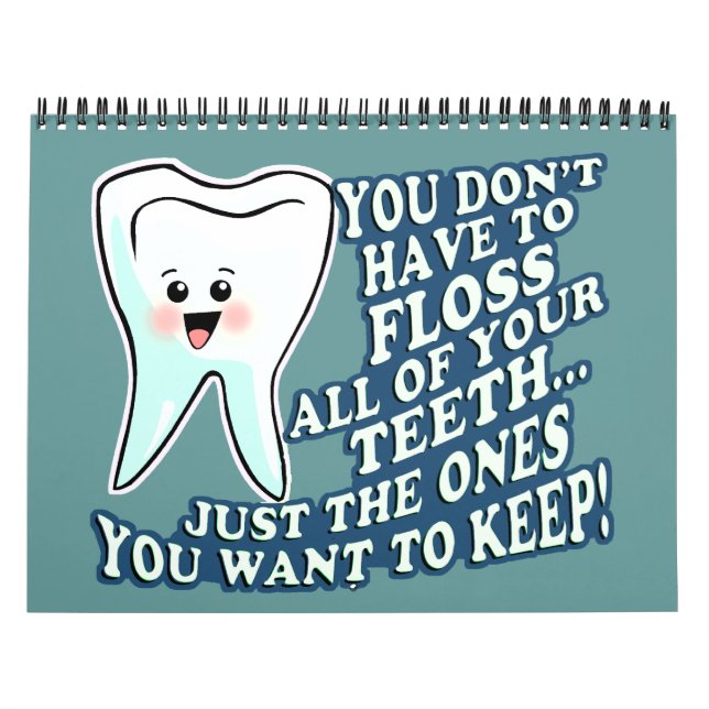 Funny Dentist Dental Hygienist Calendar (Cover)