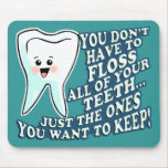 Funny Dentist Dental Hygienist Mouse Pad at Zazzle