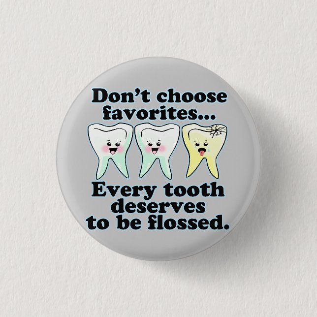 Funny Dentist Dental Hygienist Pinback Button (Front)