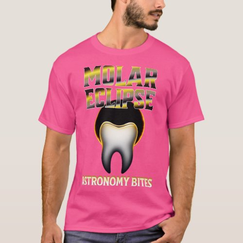 Funny Dentist Eclipse Astronomy Dental Student Des T_Shirt