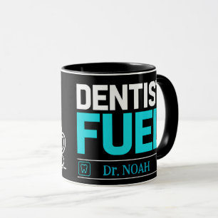 Funny Dentist Fuel Personalized Coffee Mug