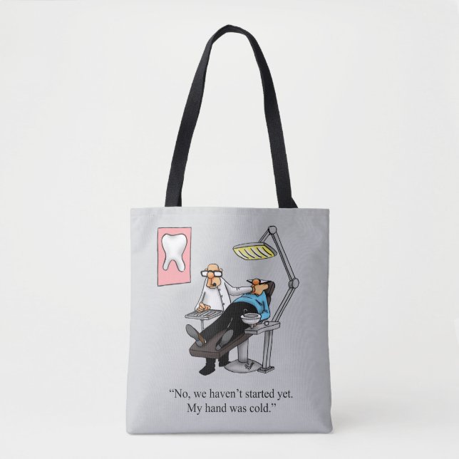 Funny Dentist Humor Tote Bag Gift (Front)