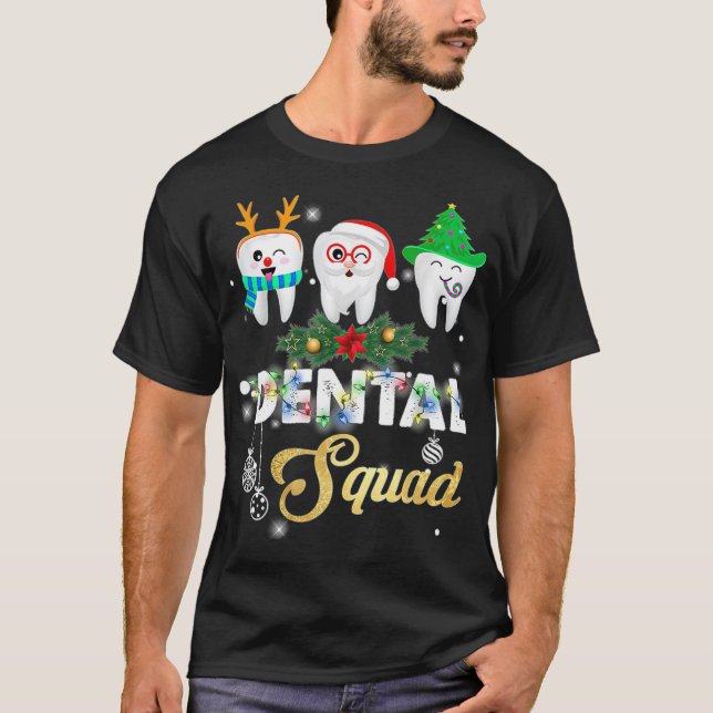 Funny Dentist Hygienist Christmas Dental dental hy T-Shirt (Front)