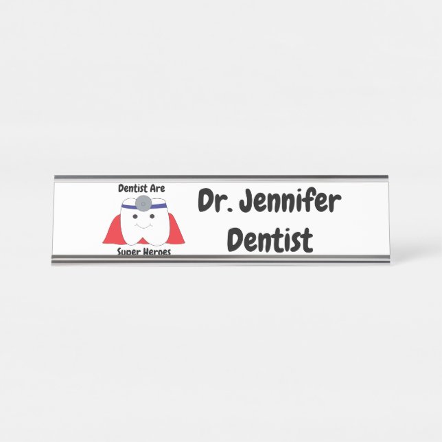 Funny Dentist Super Hero Personalize Desk Name Plate (Front)