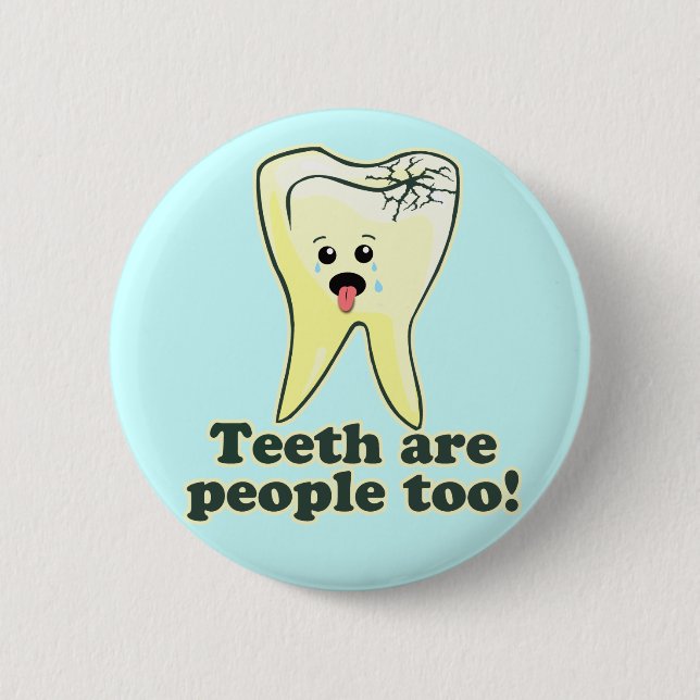 Funny Dentistry Button (Front)