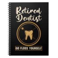 Funny Dentistry Retirement Dad Mom
