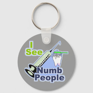 Funny Dentists and Hygienists Keychain