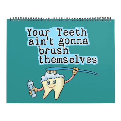 Funny Dentists Office Calendar