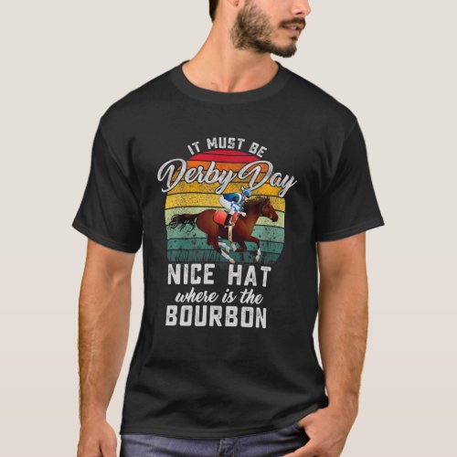 Funny Derby Day And Mint Juleps Kentucky Horse Ra T_Shirt