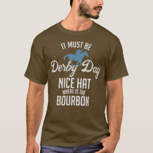 Funny Derby Day and mint juleps Kentucky horse rac T-Shirt