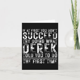 Funny Derek If At First You Dont Succeed Birthday Card