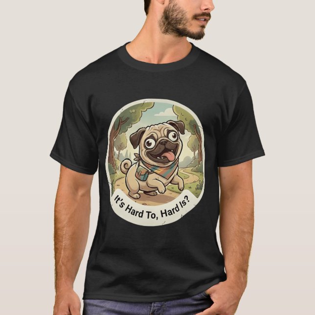 Funny Derpy Pug Adventure  T-Shirt (Front)