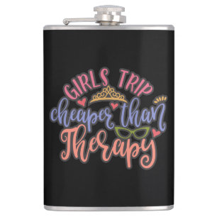 Funny Design Girls Trip Cheaper Than Therapy Flask