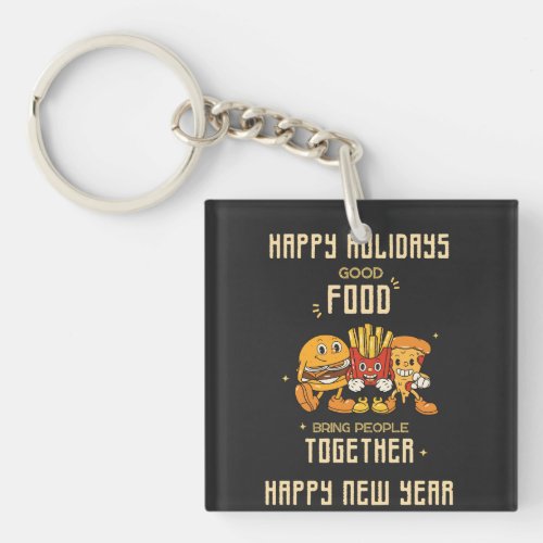 Funny design Happy New yearBurgerPizzaFrenchfry Keychain