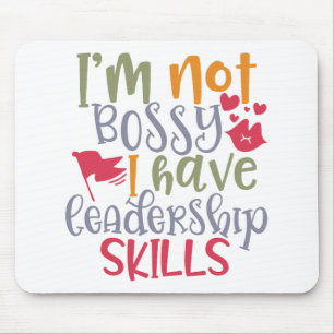 Funny Design I’m Not Bossy I Have Leadership Ski Mouse Pad