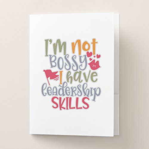 Funny Design Im Not Bossy I Have Leadership Skill Pocket Folder