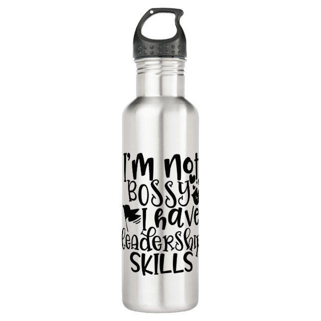 Funny Design I’m Not Bossy I Have Leadership Skill Stainless Steel Water Bottle (Front)