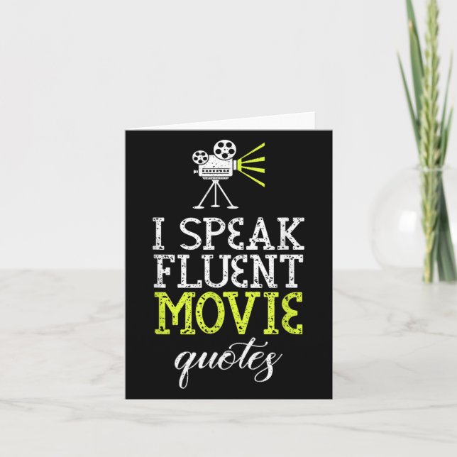 Funny Design Of I Speak Fluent Movie Quotes &amp;  Card (Front)